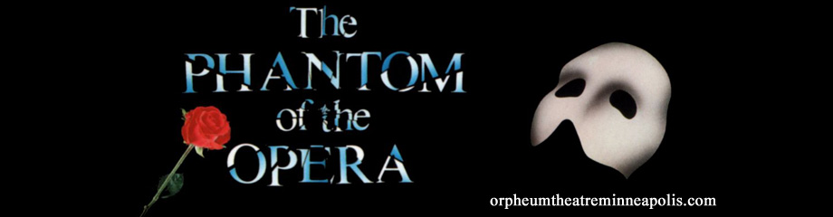 Phantom of The Opera at Orpheum Theatre Minneapolis