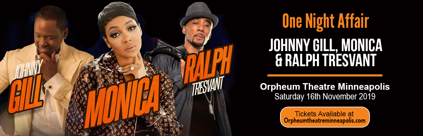 One Night Affair: Johnny Gill, Monica & Ralph Tresvant