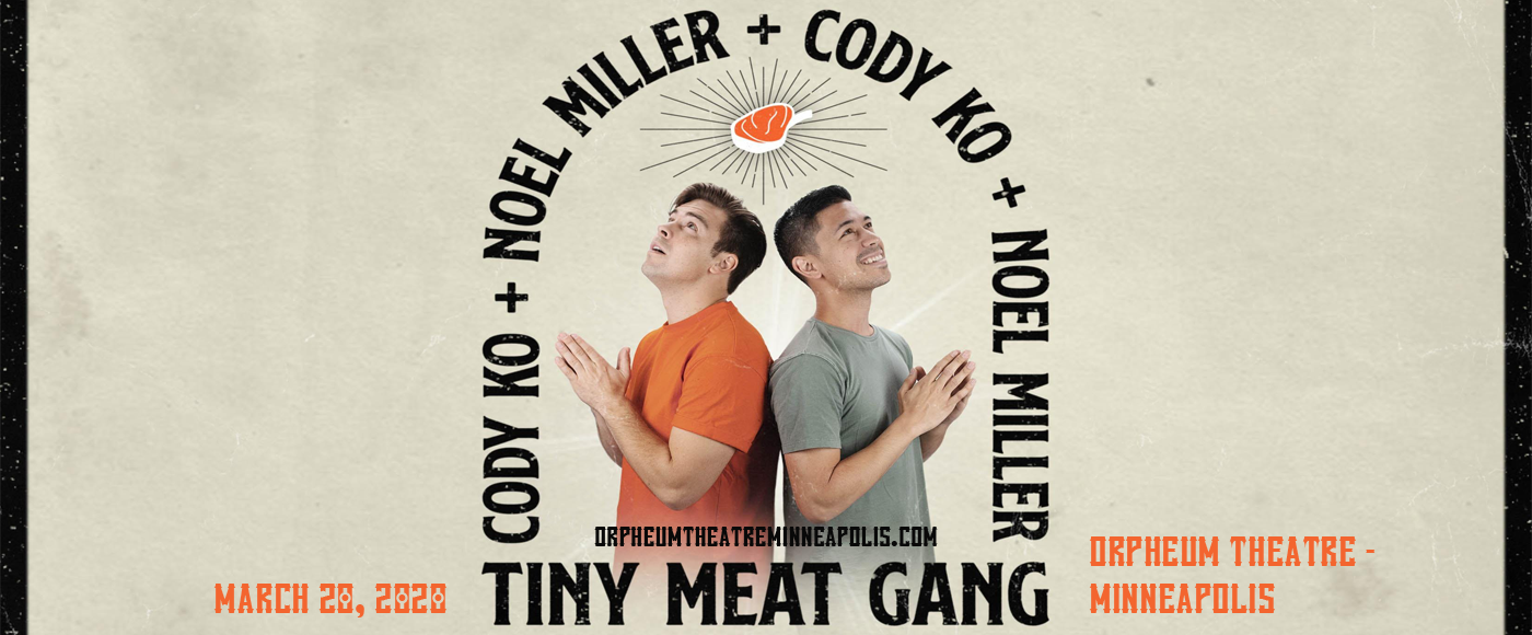 Tiny Meat Gang Tour: Cody Ko & Noel Miller