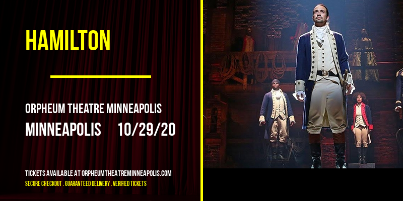 Hamilton [CANCELLED] at Orpheum Theatre Minneapolis
