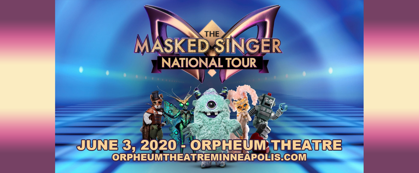 The Masked Singer Live [CANCELLED] at Orpheum Theatre Minneapolis