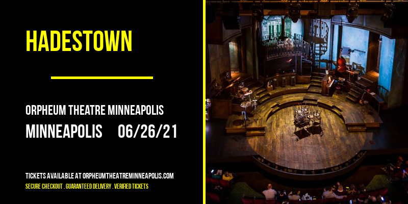 Hadestown at Orpheum Theatre Minneapolis tickets Hadestown at Orpheum Theatre Minneapolis