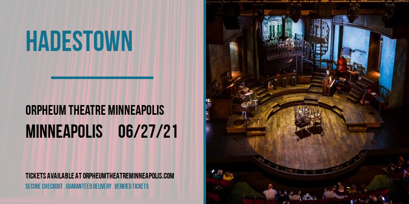 Hadestown at Orpheum Theatre Minneapolis tickets Hadestown at Orpheum Theatre Minneapolis