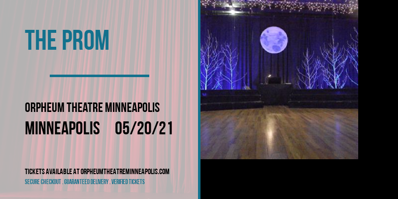 The Prom at Orpheum Theatre Minneapolis tickets The Prom at Orpheum Theatre Minneapolis