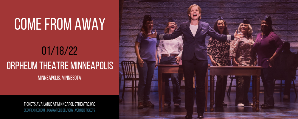 Come From Away at Orpheum Theatre Minneapolis tickets Come From Away at Orpheum Theatre Minneapolis