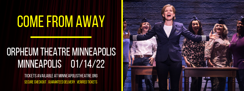 Come From Away at Orpheum Theatre Minneapolis tickets Come From Away at Orpheum Theatre Minneapolis