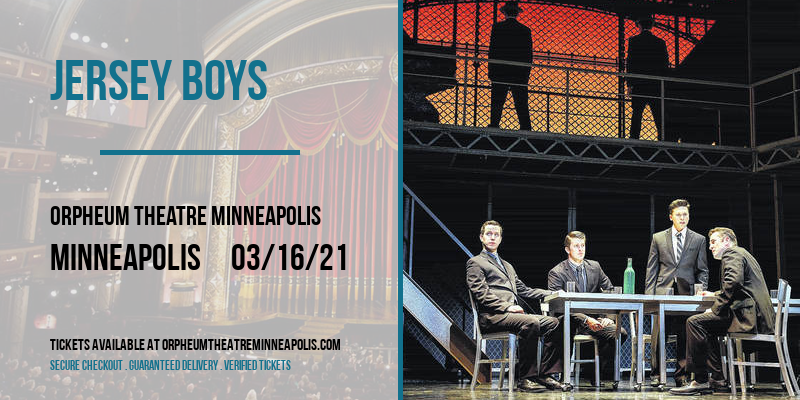 Jersey Boys [CANCELLED] at Orpheum Theatre Minneapolis