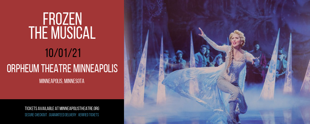 Frozen - The Musical at Orpheum Theatre Minneapolis tickets Frozen - The Musical at Orpheum Theatre Minneapolis