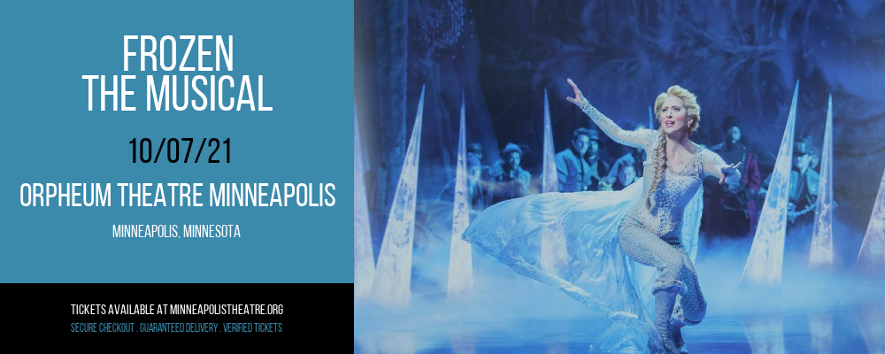 Frozen - The Musical at Orpheum Theatre Minneapolis tickets Frozen - The Musical at Orpheum Theatre Minneapolis