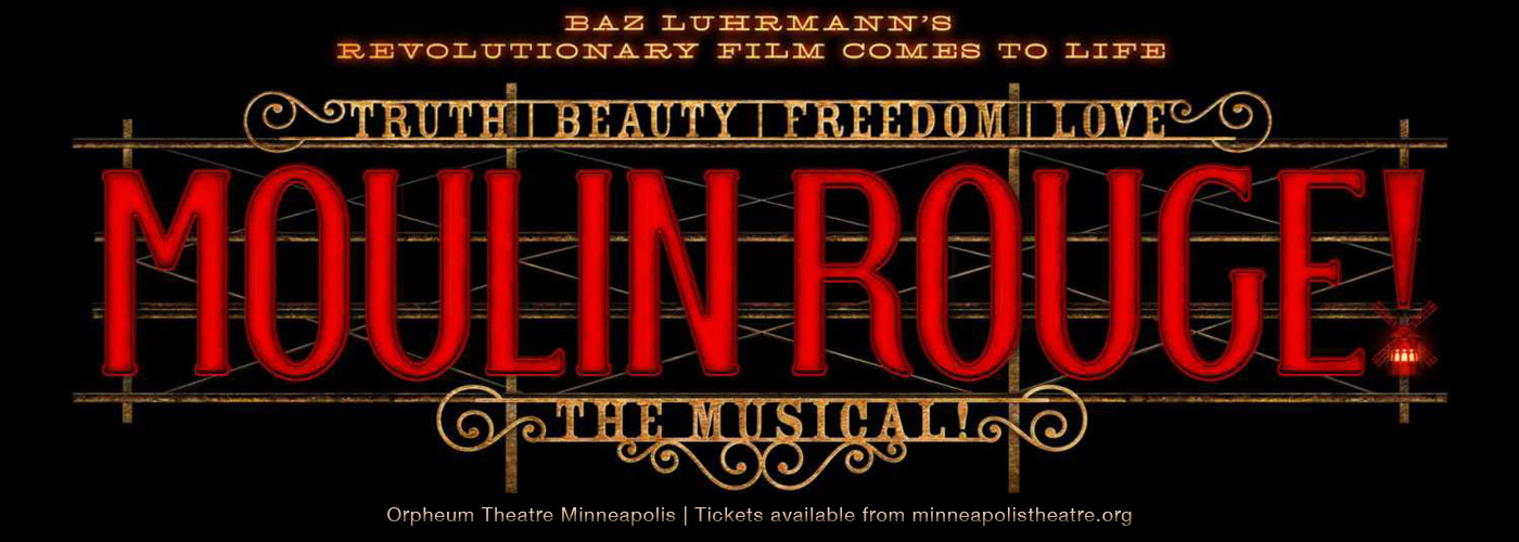 Orpheum Theatre Minneapolis Moulin Rouge