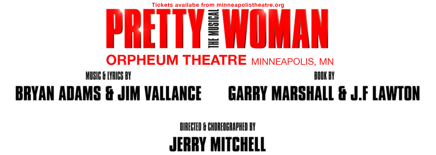 Orpheum Theatre Pretty Woman