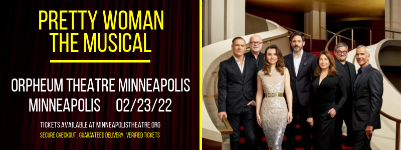 Pretty Woman - The Musical at Orpheum Theatre Minneapolis tickets Pretty Woman - The Musical at Orpheum Theatre Minneapolis