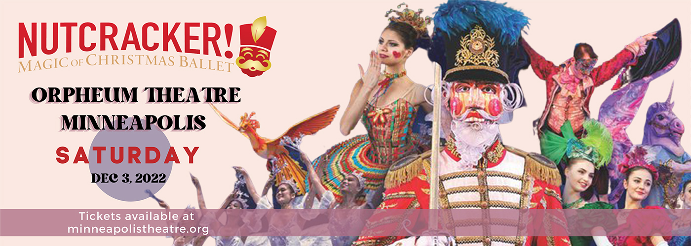 Moscow Ballet's Great Russian Nutcracker at Orpheum Theatre Minneapolis tickets Moscow Ballet's Great Russian Nutcracker at Orpheum Theatre Minneapolis