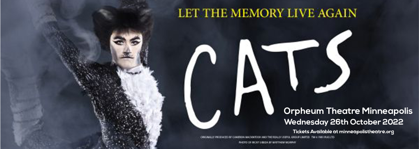 Cats at Orpheum Theatre Minneapolis tickets Cats at Orpheum Theatre Minneapolis