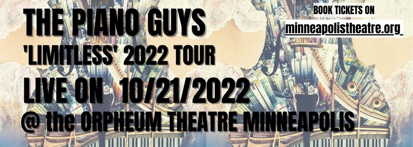 The Piano Guys at Orpheum Theatre Minneapolis tickets The Piano Guys at Orpheum Theatre Minneapolis