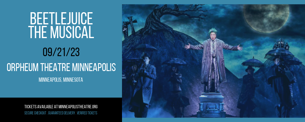 Beetlejuice - The Musical at Orpheum Theatre Minneapolis tickets Beetlejuice - The Musical at Orpheum Theatre Minneapolis