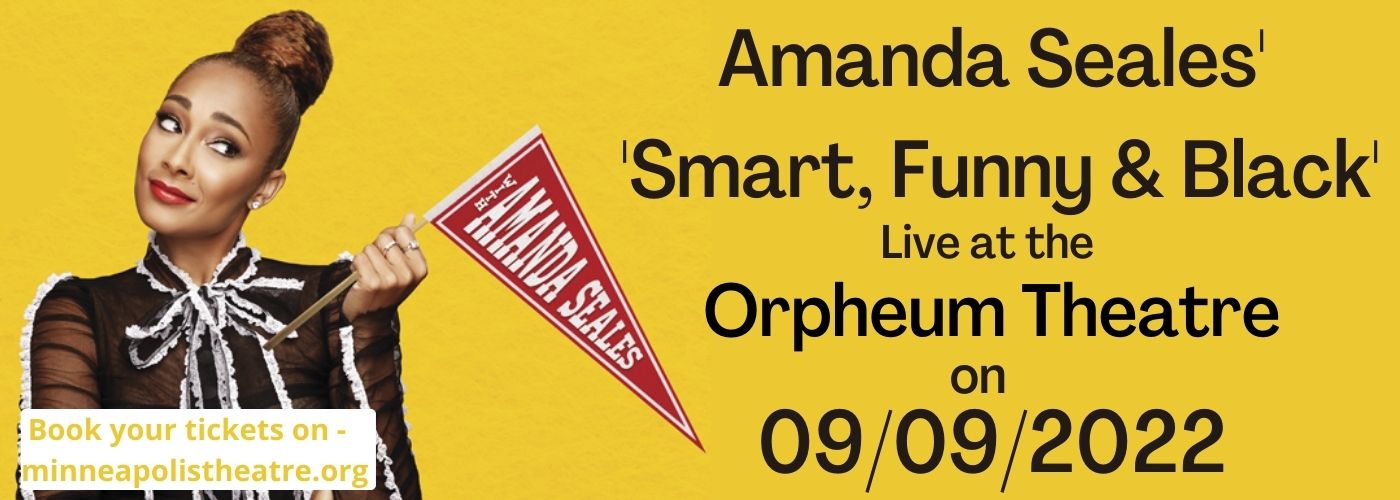 Amanda Seales' Smart, Funny and Black at Orpheum Theatre Minneapolis tickets Amanda Seales' Smart, Funny and Black at Orpheum Theatre Minneapolis