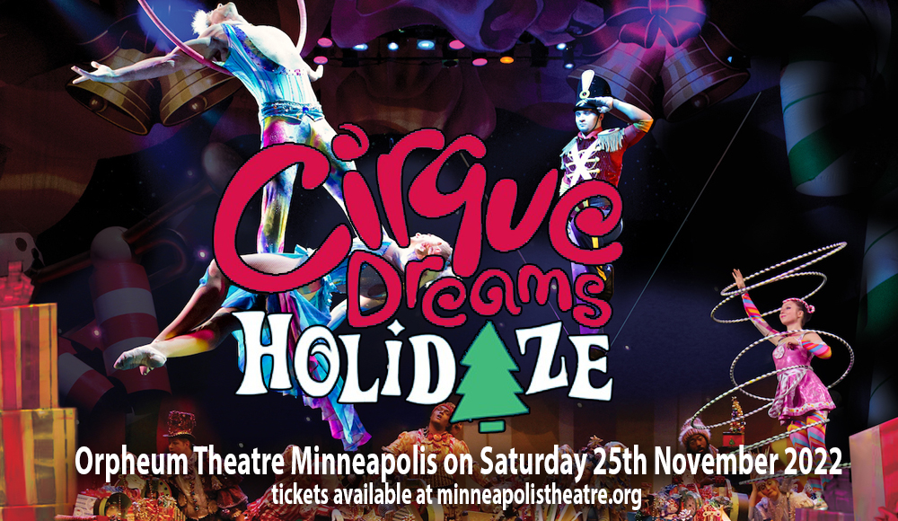 Cirque Dreams: Holidaze at Orpheum Theatre Minneapolis