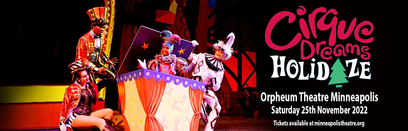 Cirque Dreams: Holidaze at Orpheum Theatre Minneapolis tickets Cirque Dreams: Holidaze at Orpheum Theatre Minneapolis