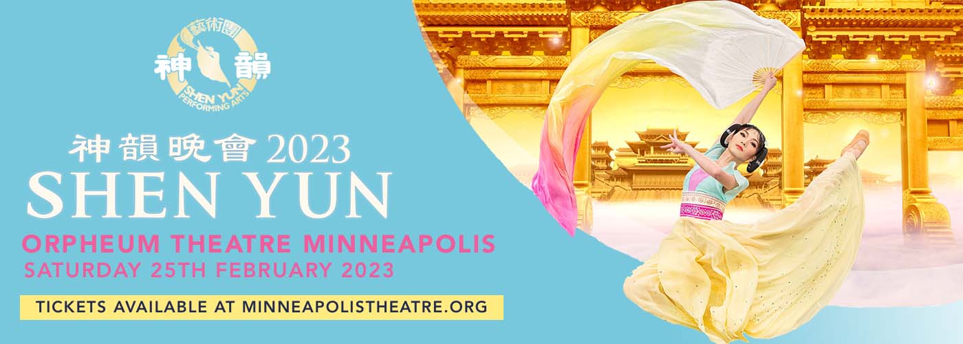 Shen Yun Performing Arts at Orpheum Theatre Minneapolis tickets Shen Yun Performing Arts at Orpheum Theatre Minneapolis
