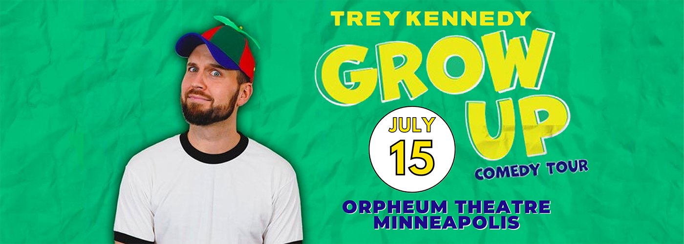Trey Kennedy at Orpheum Theatre Minneapolis tickets Trey Kennedy at Orpheum Theatre Minneapolis