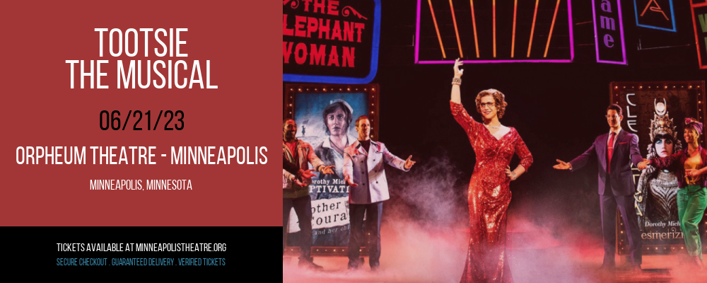 Tootsie - The Musical at Orpheum Theatre Minneapolis tickets Tootsie - The Musical at Orpheum Theatre Minneapolis