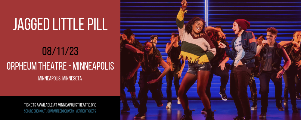 Jagged Little Pill at Orpheum Theatre Minneapolis tickets Jagged Little Pill at Orpheum Theatre Minneapolis