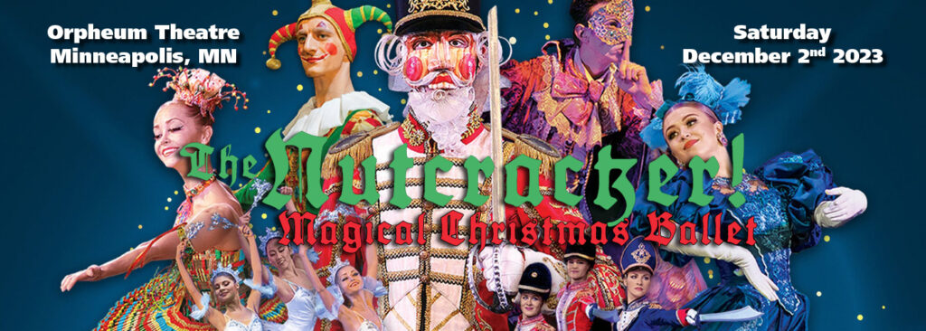 Nutcracker! Magical Christmas Ballet at Orpheum Theatre
