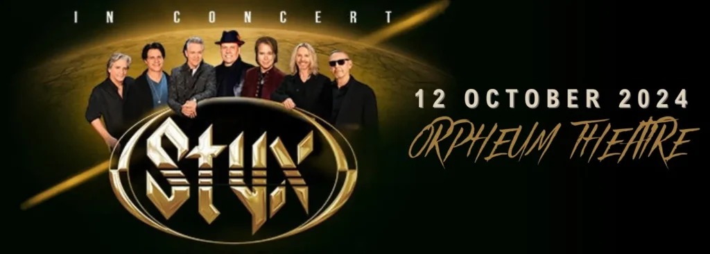 Styx In Concert at Orpheum Theatre