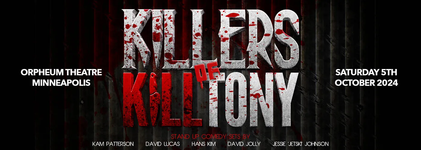 Killers of Kill Tony: Kam Patterson, David Lucas, Hans Kim, David Jolly & Jetski Johnson