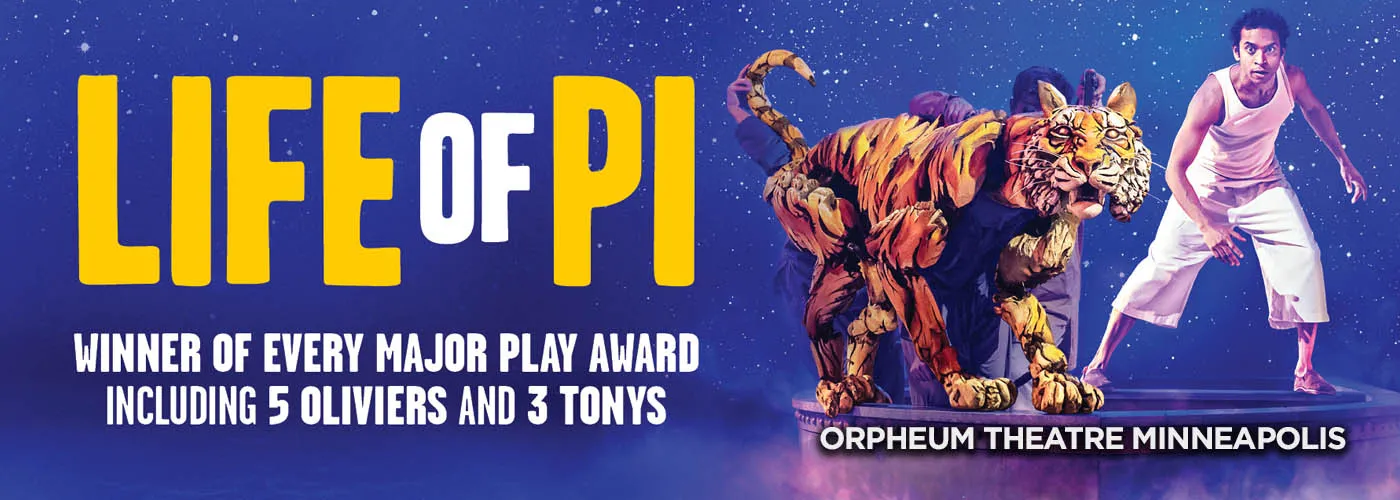 Life of Pi at Orpheum Theatre Minneapolis