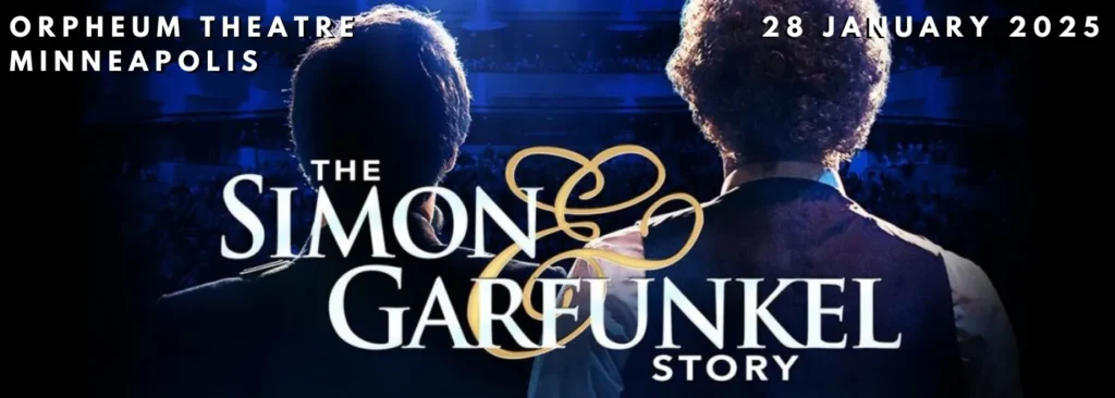 The Simon & Garfunkel Story at Orpheum Theatre