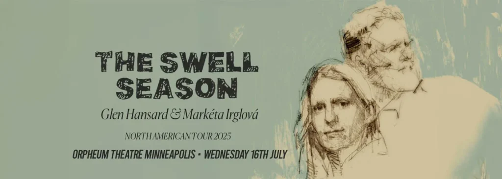 The Swell Season at Orpheum Theatre