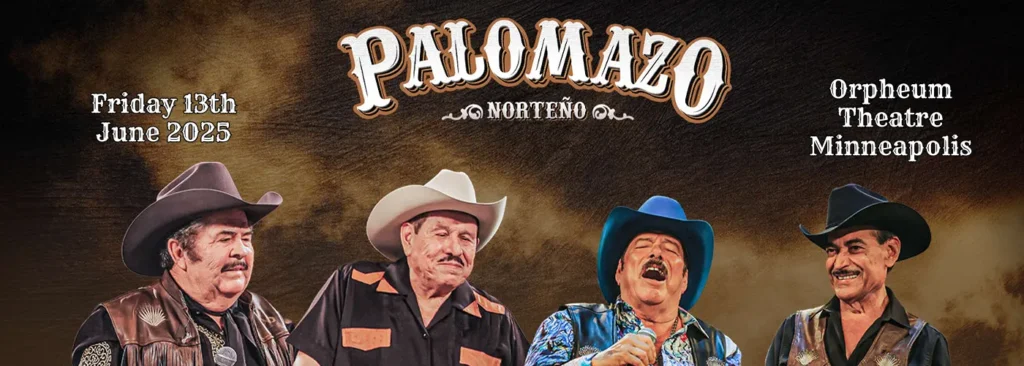 Palomazo Norteño at Orpheum Theatre