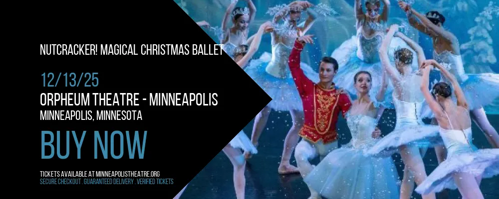 Nutcracker! Magical Christmas Ballet at Orpheum Theatre