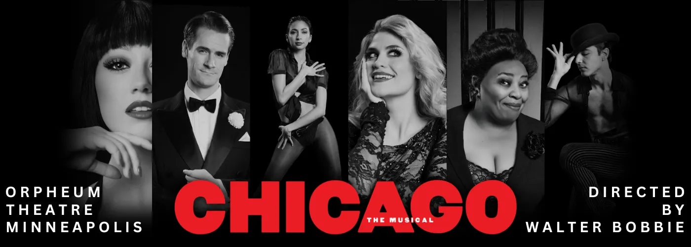 Chicago – The Musical at Orpheum Theatre Minneapolis