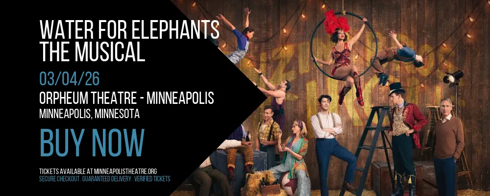 Water for Elephants at Orpheum Theatre
