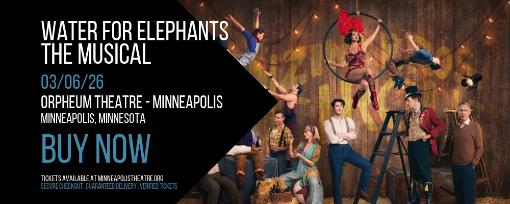 Water for Elephants at Orpheum Theatre