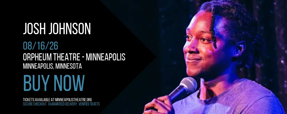 Josh Johnson at Orpheum Theatre